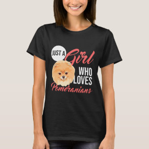 Camiseta Só Uma Menina Que Ama O Cachorro Pomeraniano