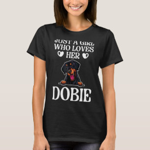 Camiseta Só Uma Menina Que Ama O Dobie Doberman Pinscher