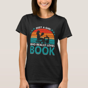 Camiseta Só Uma Menina Que Ama O Livro