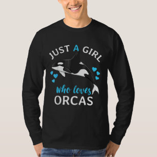 Camiseta Só Uma Menina Que Ama O Mar De Baleias Assassinas 