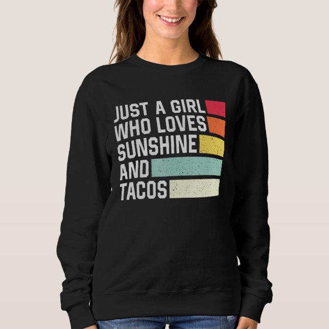 Camiseta Só Uma Menina Que Ama O Sol E Os Tacos Retro Tac (Frente)