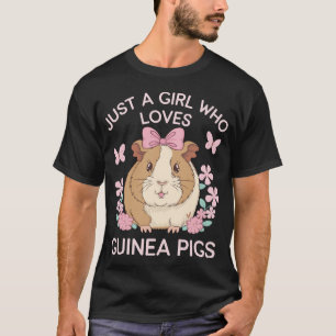 Camiseta Só Uma Menina Que Ama Os Porcos Da Guiné E Ame A M