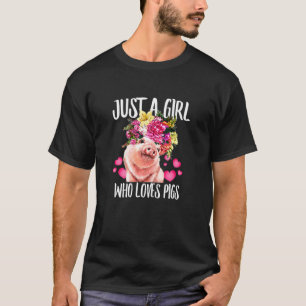 Camiseta Só Uma Menina Que Ama Os Porcos De Nascimento Do M