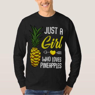 Camiseta Só Uma Menina Que Ama Pineanases, Doce Tropical Pa