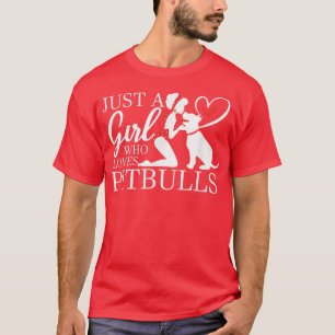Camiseta Só Uma Menina Que Ama Pitbulls, Senhoras Cachorros