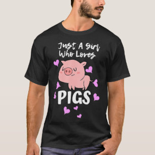 Camiseta Só Uma Menina Que Ama Porcos Engraçados Fazenda De