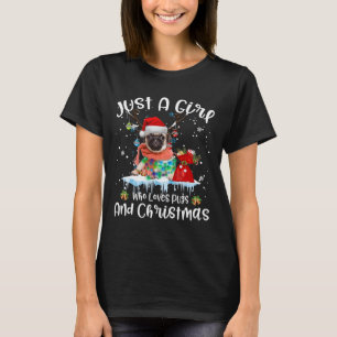 Camiseta Só Uma Menina Que Ama Pug E Natal Feio