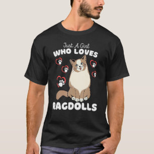 Camiseta Só Uma Menina Que Ama Ragdolls Gatinhos Bons