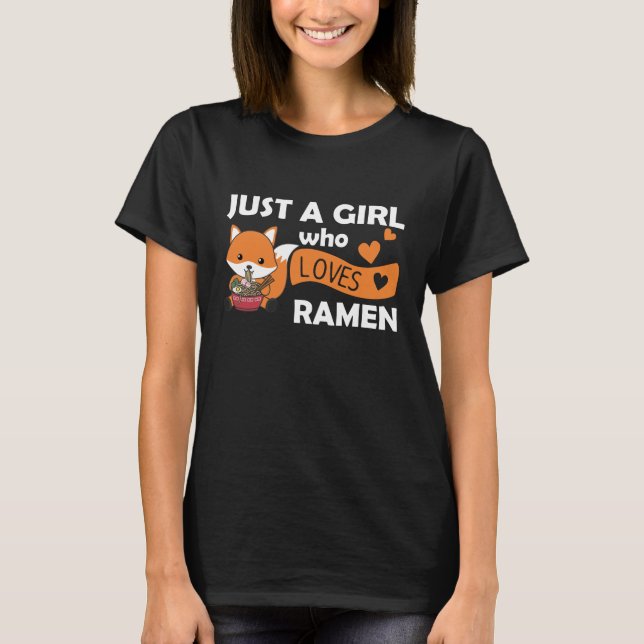 Camiseta Só Uma Menina Que Ama Ramen Cute Ramen Comer Noodl (Frente)