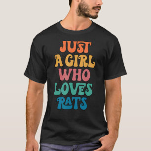 Camiseta Só Uma Menina Que Ama Ratos Proprietário De Ratos