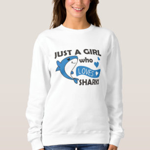 Camiseta Só Uma Menina Que Ama Sharksars Um Tubarão Engraça