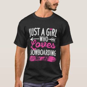 Camiseta Só Uma Menina Que Ama Snowboard Engraçada
