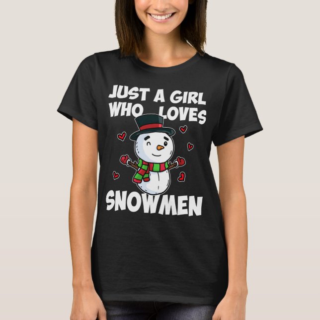 Camiseta Só Uma Menina Que Ama Snowman Cute Frozen Snowman (Frente)