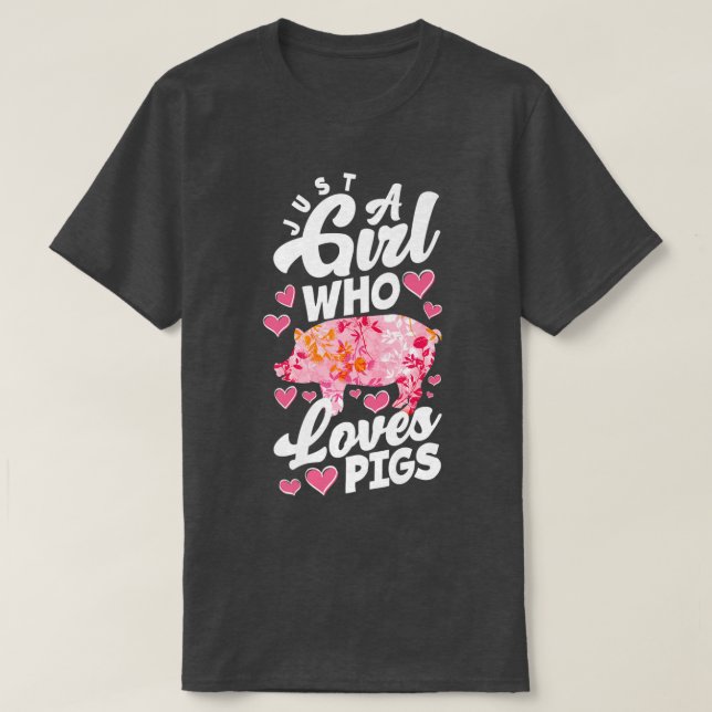 Camiseta Só Uma Menina Que Ama Suínos Engraçados, Pig Lover (Frente do Design)