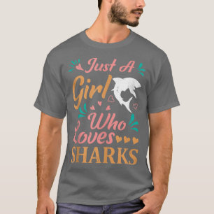 Camiseta Só Uma Menina Que Ama Tubarões Engraçados