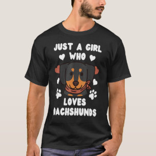 Camiseta Só Uma Menina Que Ama Um Cão De Dachshances