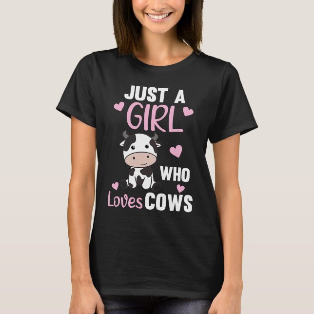 Camiseta Só Uma Menina Que Ama Vacas Cute Cow Animal Leite  (Frente)