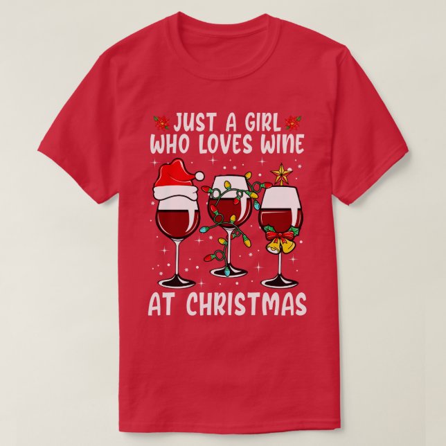 Camiseta Só Uma Menina Que Ama Vinho No Natal (Frente do Design)