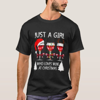 Camiseta Só Uma Menina Que Ama Vinho No Presente De Natal E