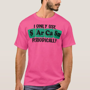Camiseta Só Uso Sarcasmo Periodicamente 5
