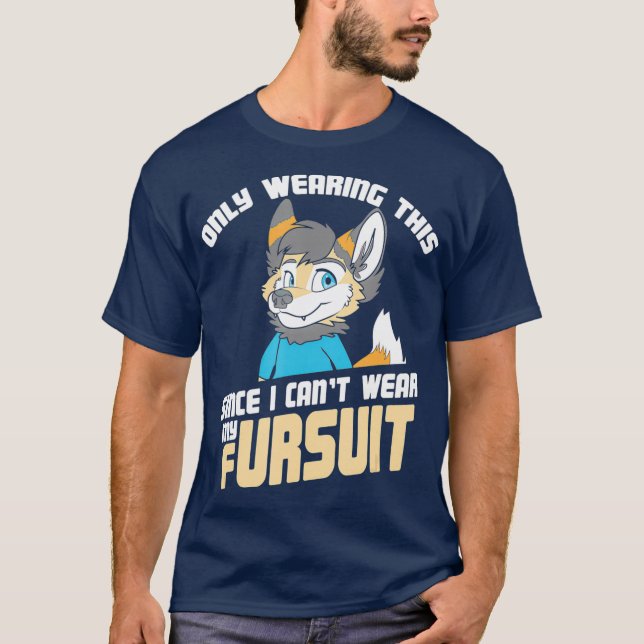 Camiseta Só Vestindo Isso, Já Que Não Posso Vestir Meu Fato (Frente)