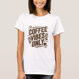 Camiseta Só Vibrações de Café