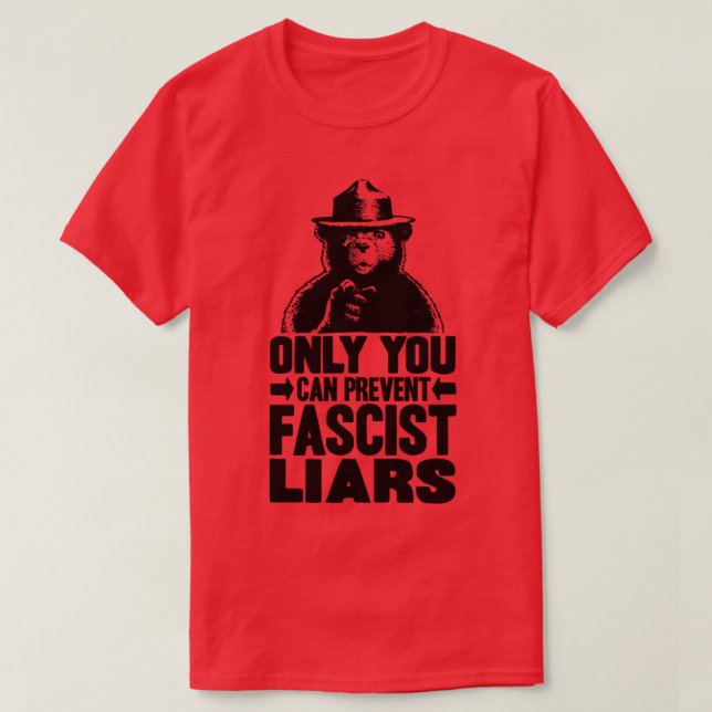 Camiseta Só Você Pode Evitar Mentirosos Fascistas Hoodie (Frente do Design)