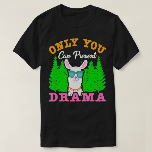Camiseta Só Você Pode Impedir O Acampamento Engraçado Do Dr (Frente do Design)