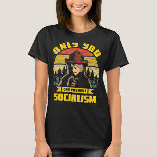 Camiseta Só Você Pode Impedir Que O Socialismo Acuse Vintag