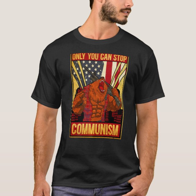 Camiseta Só Você Pode Parar O Comunismo Anti-Comunismo Nos  (Frente)