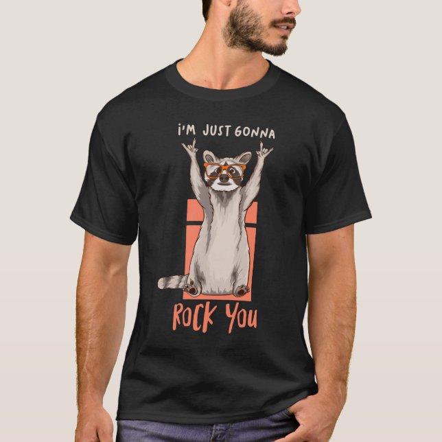 Camiseta Só vou te balançar, Engraçado Meme Racoon (Frente)