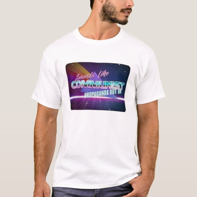 Camiseta Soa como a propaganda comunista (Frente)