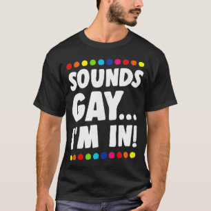 Camiseta Soa Gay, estou no Orgulho gay Encantador LGBTQ