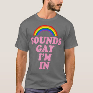 Camiseta Soa Gay, estou no Rainbow Engraçado Orgulho gay LG