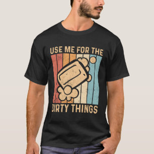 Camiseta Soap Fazer Me Use Para As Coisas Sujas