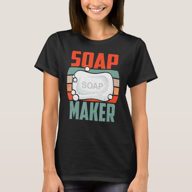 Camiseta Soap Maker Vintage Soaper Fazer Craftin caseiro (Frente)