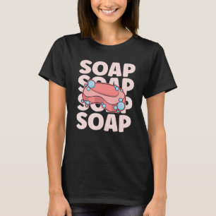 Camiseta SOAP para um Soap Maker