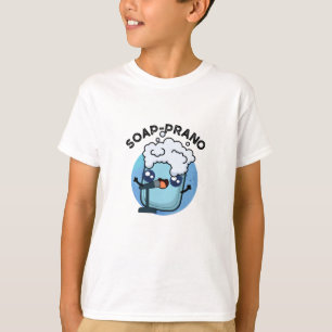 Camiseta Soap-Prano Cute Soprano Soap Pun