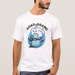 Camiseta Soap-Prano Cute Soprano Soap Pun