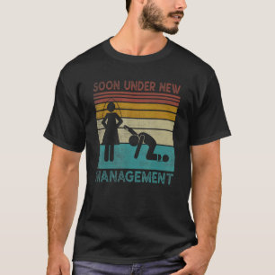 Camiseta Sob Nova Administração Festa de Despedida de Solte