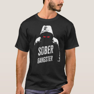Camiseta Sober Gangster Sobriety Clean Image