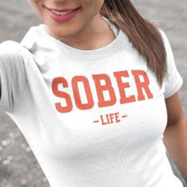 Camiseta Sober Life
