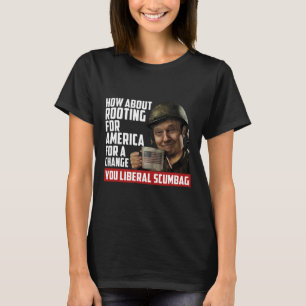Camiseta Sobre A Raiz Da América Para A Mudança Anti-Libera