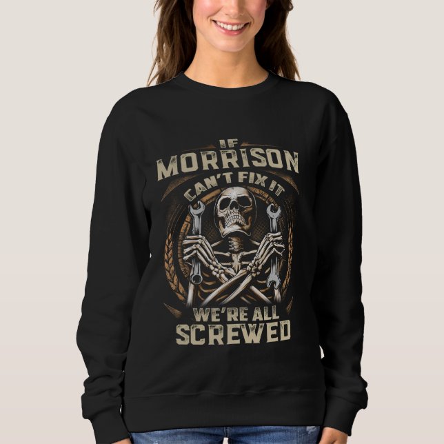 Camiseta Sobrenome Morrison, se Morrison não conseguir cons (Frente)