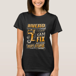 Camiseta Sobrenome Rivero Pode Corrigir Qualquer Coisa Exce