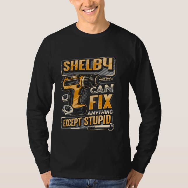 Camiseta Sobrenome Shelby Pode Consertar Qualquer Coisa Exc (Frente)