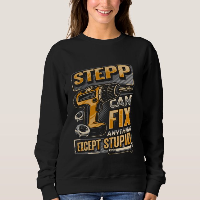 Camiseta Sobrenome Stepp Pode Corrigir Qualquer Coisa Excet (Frente)