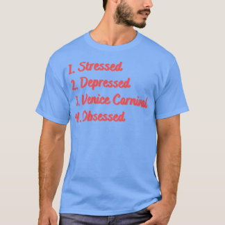 Camiseta Sobrevivência de Veneza Deprimida em Estresse Obce