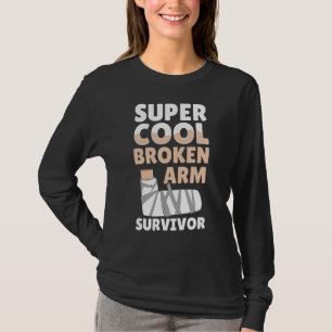 Camiseta Sobrevivência do Braço legal quebrado Inj