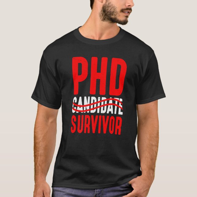 Camiseta Sobrevivência do Candidato do Phd (Frente)